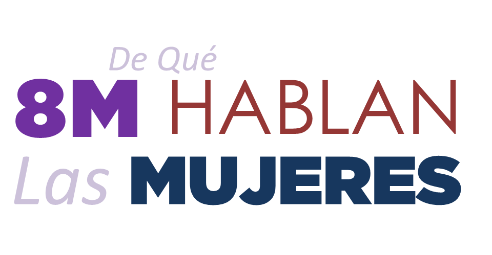 CHARLA 8M. DE QUE HABLAN LAS MUJERES